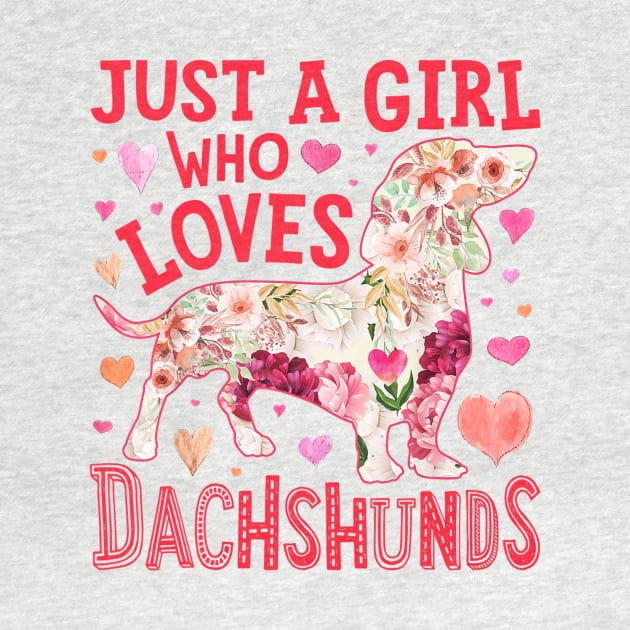 Just A Girl Who Loves Dachshunds by Xamgi